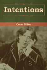 Intentions af Oscar Wilde
