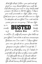 Busted af Zubin Dio