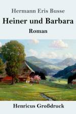 Heiner und Barbara (Grossdruck) af Hermann Eris Busse