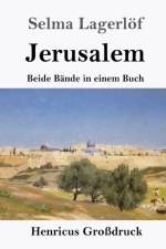 Jerusalem (Grossdruck) af Selma Lagerloef