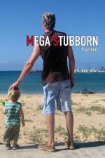 Mega Stubborn af Paul Kerr