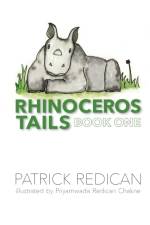 Rhinoceros Tails Book One af Patrick Redican