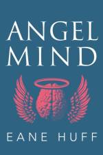 Angel Mind af Eane Huff