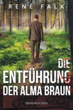Entfuhrung der Alma Braun af René Falk
