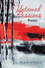 Untamed Passions af Alain N'Dalla