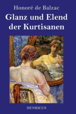 Glanz und Elend der Kurtisanen af Honore de Balzac