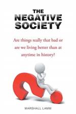 The Negative Society af Marshall Lamm