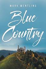 Blue Country af Mark Wentling