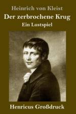 zerbrochene Krug (Grossdruck) af Heinrich von Kleist