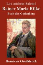 Rainer Maria Rilke (Grossdruck)