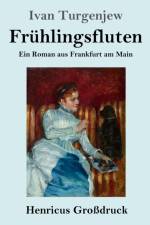Fruhlingsfluten (Grossdruck) af Ivan Turgenjew