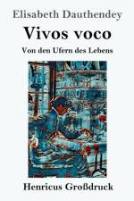 Vivos voco (Grossdruck)