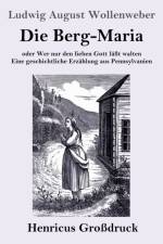 Berg-Maria (Grossdruck) af Ludwig August Wollenweber