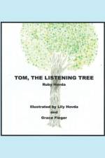 Tom, the Listening Tree af Ruby Hovda