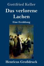 verlorene Lachen (Grossdruck) af Gottfried Keller
