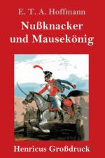 Nussknacker und Mausekoenig (Grossdruck)