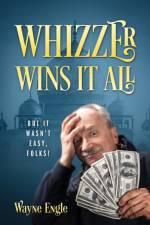 Whizzer Wins It All af Wayne Engle