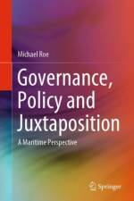 Governance, Policy and Juxtaposition af Michael Roe
