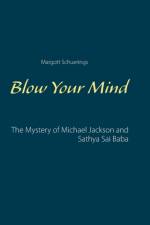 Blow Your Mind af Margott Schuerings