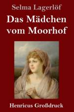 Madchen vom Moorhof (Grossdruck)