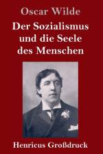 Sozialismus und die Seele des Menschen (Grossdruck)