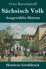 Sachsisch Volk (Grossdruck)