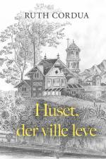 Huset, der ville leve