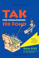 Tak for donationen, Hr. Fond af Torben Stenstrup