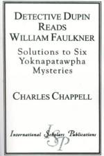 Detective Dupin Reads William Faulkner af Charles Chappell