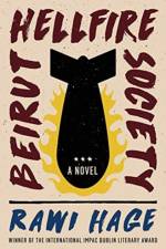 Beirut Hellfire Society - A Novel af Rawi Hage