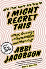 I Might Regret This af Abbi Jacobson