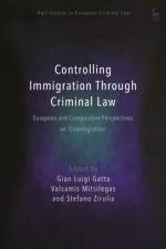 Controlling Immigration Through Criminal Law af GATTA GIAN LUIGI