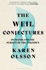 The Weil Conjectures af Karen Olsson