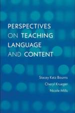Perspectives on Teaching Language and Content af Stacey Katz Bourns