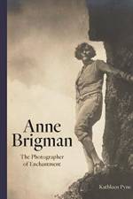 Anne Brigman af Kathleen Pyne