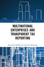 Multinational Enterprises and Transparent Tax Reporting af Alexandra Middleton
