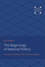 The Beginnings of National Politics af Jack N. Rakove