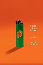 Some Go Home af Odie Lindsey