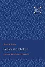 Stalin in October af Robert M. (Virginia Slusser Tape) Slusser