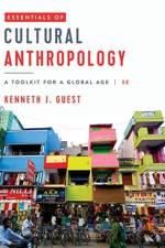 Essentials of Cultural Anthropology af Kenneth J. (Baruch College - City University of New York) Guest