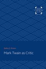 Mark Twain as Critic af Sydney J. Krause