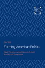 Forming American Politics af Alan (University of Texas) Tully