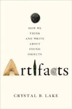 Artifacts af Crystal B. (Wright State University) Lake