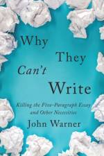Why They Can't Write af John Warner
