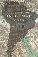 The Forms of Informal Empire af Jessie (Assistant Professor Reeder