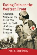 Easing Pain on the Western Front af Paul E. Stepansky