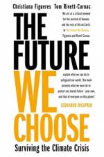 The Future We Choose af Christiana Figueres