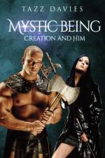 Mystic Being: Creation and Him af Tazz Davies