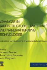Advances in Nanostructured Materials and Nanopatterning Technologies