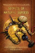 Secrets of Natural Success af William (William Whitecloud) Whitecloud
